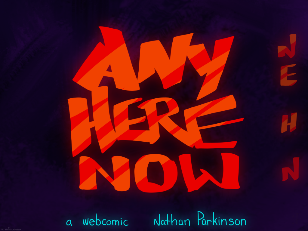 Any Here Now (NEHN) a webcomic Nathan Parkinson